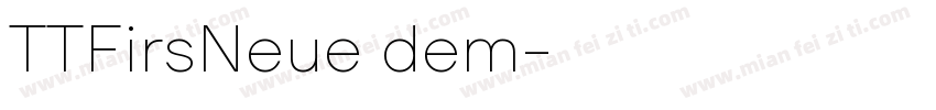 TTFirsNeue dem字体转换